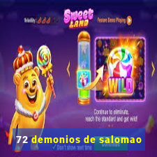 72 demonios de salomao